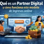 qué es un partner digital y cómo funciona el modelo de ingresos online